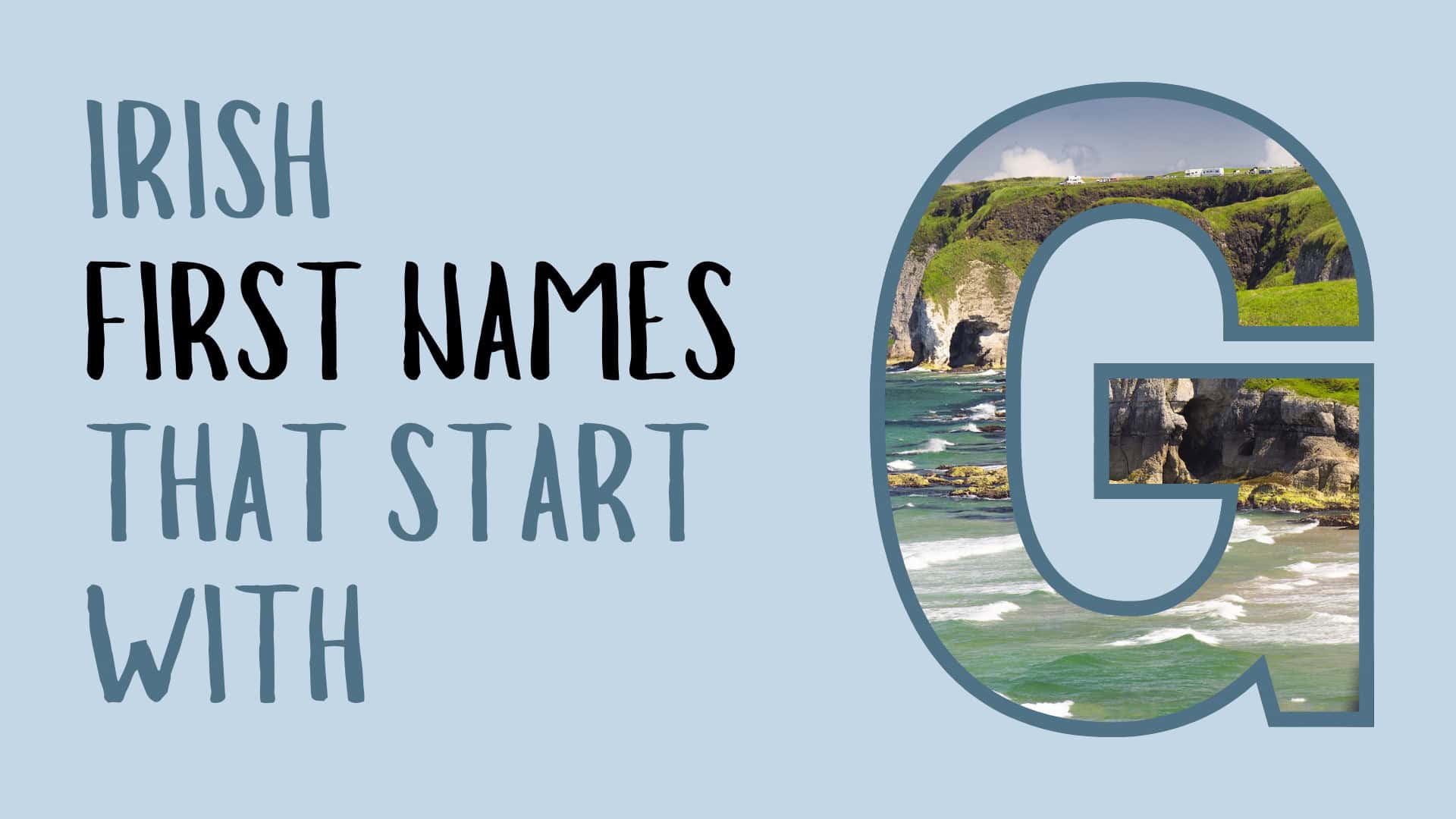 Irish First Names that Start with G